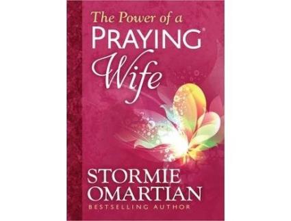 Livro the power of a praying wife deluxe edition de stormie omartian (inglês)