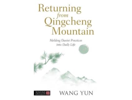 Livro returning from qingcheng mountain de wang yun (inglês)