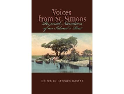 Livro voices from st. simons de edited by stephen doster (inglês)