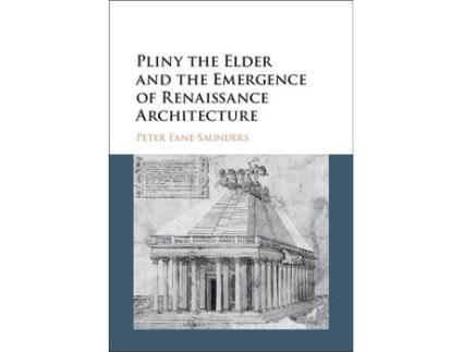 Livro pliny the elder and the emergence of renaissance architecture de peter (durham university) fane-saunders (inglês)