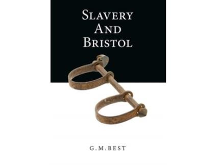 Livro slavery and bristol de g. m. best (inglês)