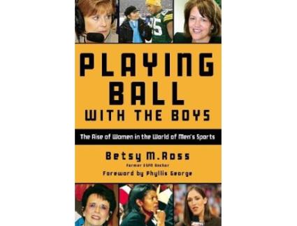 Livro playing ball with the boys de betsy ross (inglês)