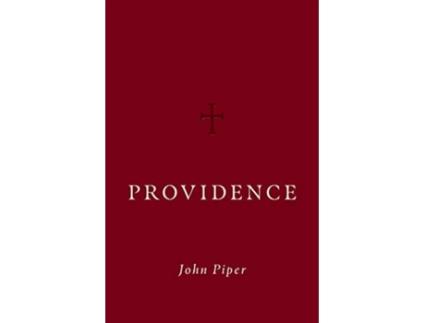 Livro providence de john piper (inglês)