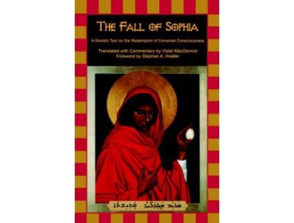 Livro the fall of sophia de edited by violet macdermot introduction by stephen a hoeller (inglês)