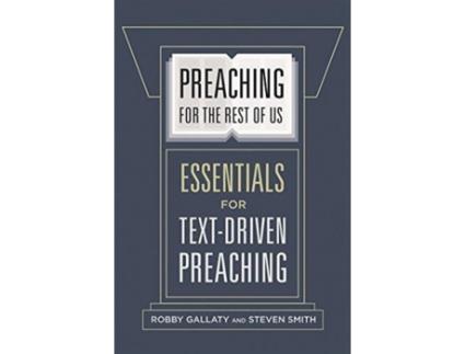 Livro preaching for the rest of us de robby gallaty,dr. steven w. smith (inglês)