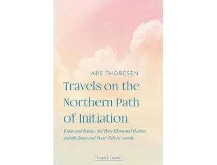 Livro travels on the northern path of initiation de are thoresen (inglês)