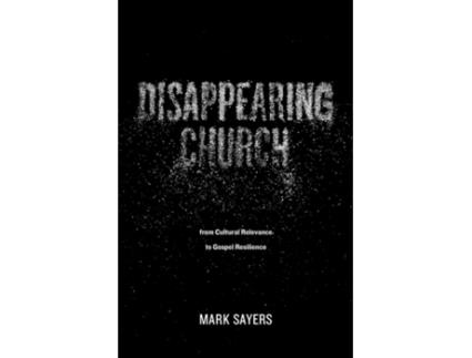 Livro disappearing church de mark sayers (inglês)