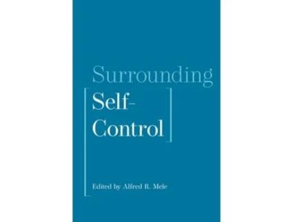 Livro surrounding self-control de edited by alfred r mele (inglês)