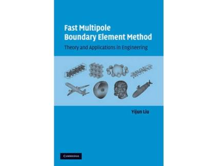 Livro fast multipole boundary element method de yijun (university of cincinnati) liu (inglês)