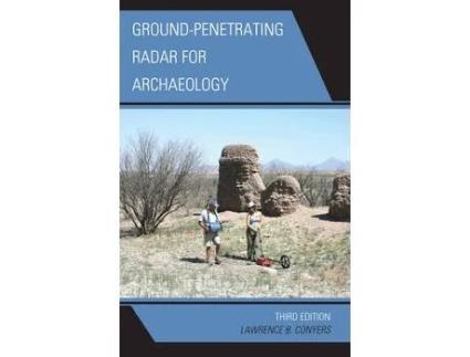 Livro ground-penetrating radar for archaeology de lawrence b. conyers (inglês)