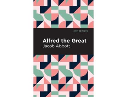 Livro alfred the great de jacob abbott (inglês)