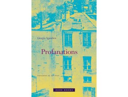 Livro profanations de giorgio (accademia di architettura di mendrisio) agamben (inglês)