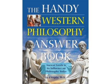 Livro the handy western philosophy answer book de ed d'angelo (inglês)