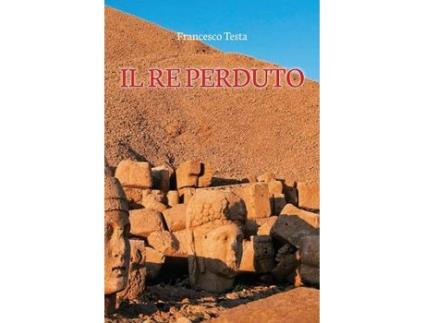 Livro il re perduto de francesco (sant'anna school of advanced studies italy) testa (italiano)