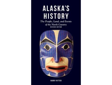 Livro alaska's history, revised edition de harry ritter (inglês)