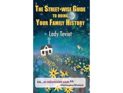 Livro the street-wise guide to doing your family history de lady mary teviot (inglês)