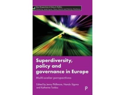 Livro superdiversity, policy and governance in europe de edited by jenny phillimore , edited by nando sigona , edited by katherine tonkiss (inglês)