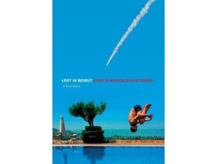 Livro lost in beirut de ashe stevens,magdalena stevens (inglês)