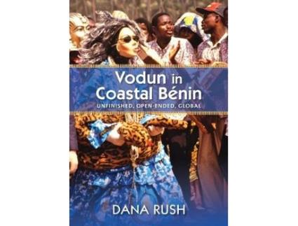 Livro vodun in coastal benin de dana rush (inglês)