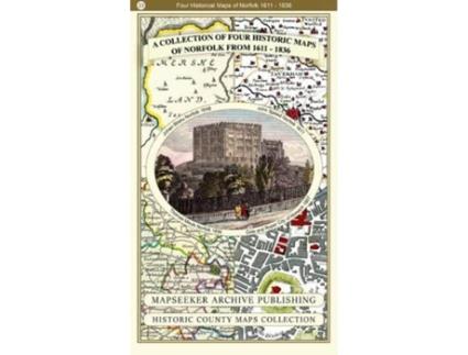 Livro a collection of four historic maps of norfolk from 1611 - 1836 de mapseeker archive publishing ltd mapseeker archive publishing ltd (inglês)