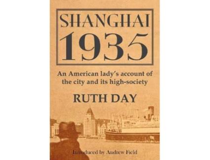 Livro shanghai 1935 de ruth day (inglês)