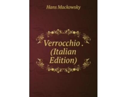 Livro verrocchio de hans mackowsky (alemão)