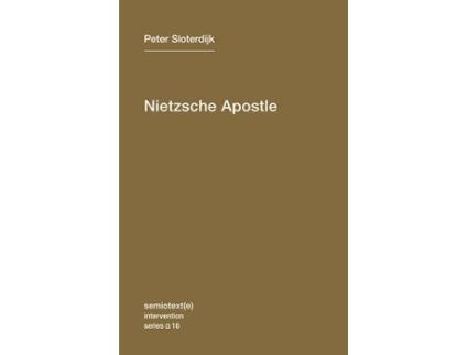 Livro nietzsche apostle de peter (staatliche hochschule fuer gestaltung karlsruhe) sloterdijk (inglês)