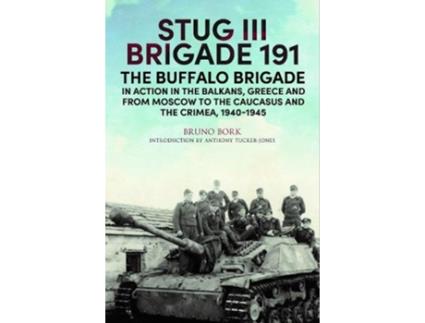 Livro stug iii brigade 191, 1940 1945 de bruno bork (inglês)