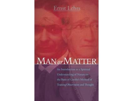 Livro man or matter de ernst lehrs (inglês)