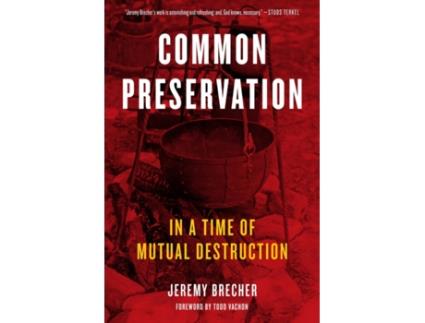 Livro common preservation de jeremy brecher (inglês)