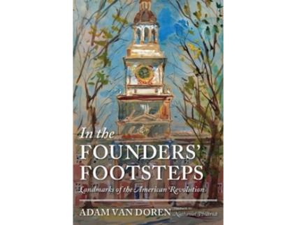 Livro in the founders' footsteps de adam van doren (inglês)