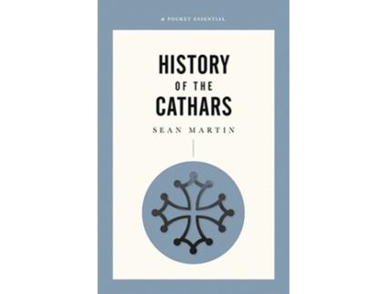 Livro a short history of the cathars de sean martin (inglês)