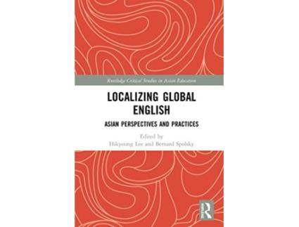 Livro localizing global english de edited by bernard spolsky edited by hikyoung lee (inglês)