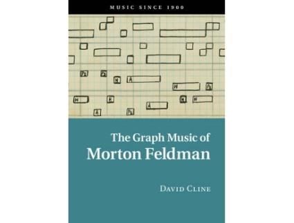 Livro the graph music of morton feldman de david cline (inglês)