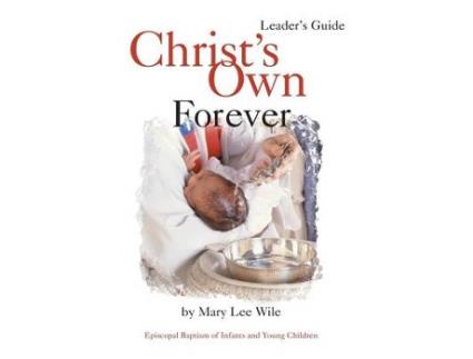 Livro christ's own forever de mary lee wile (inglês)