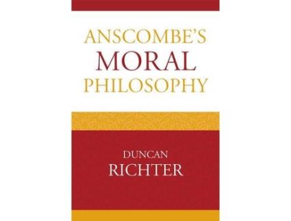 Livro anscombe's moral philosophy de duncan richter (inglês)