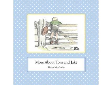 Livro more about tom and jake de helen mccgwire (inglês)