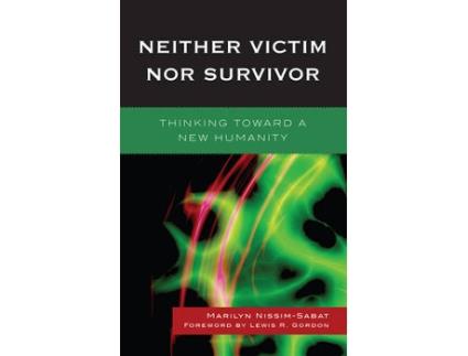Livro neither victim nor survivor de marilyn nissim-sabat (inglês)