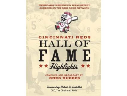 Livro cincinnati reds hall of fame highlights de foreword by robert castellini , compiled by greg rhodes (inglês)