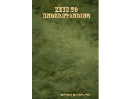 Livro keys to understanding de minister jeffrey w. hamilton (inglês)