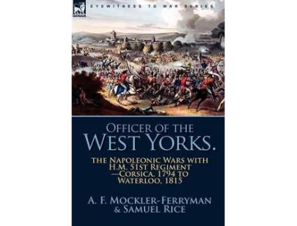 Livro officer of the west yorks de a f mockler-ferryman,samuel rice (inglês)