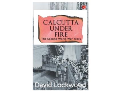 Livro calcutta under fire de lockwood, david (inglês)