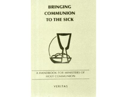 Livro bringing communion to the sick de veritas veritas (inglês)