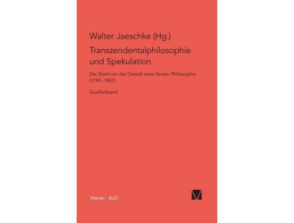 Livro transzendentalphilosophie und spekulation. quellen de edited by walter jaeschke (alemão)