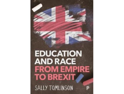Livro education and race from empire to brexit de tomlinson, sally (department of education, university of oxford) (inglês)