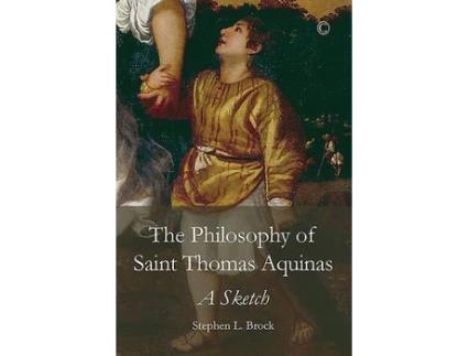 Livro philosophy of saint thomas aquinas, the pb de stephen l. brock (inglês)