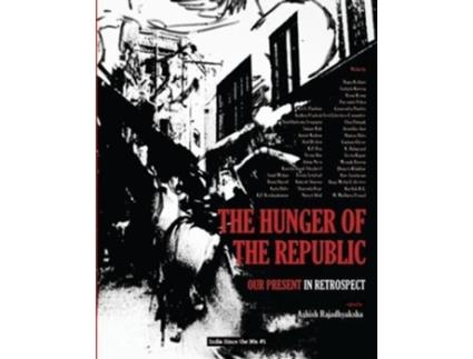 Livro the hunger of the republic - our present in retrospect de ashish rajadhyaksha (inglês)