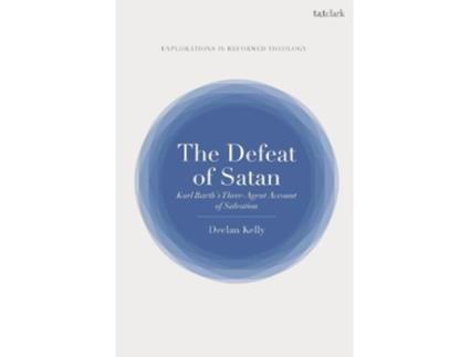 Livro the defeat of satan de kelly, dr declan (independent scholar, uk) (inglês)