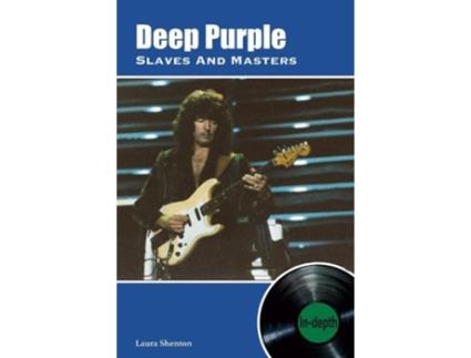 Livro deep purple slaves and masters de laura shenton (inglês)