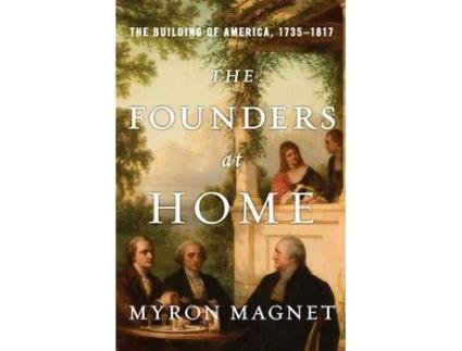 Livro the founders at home de myron magnet (inglês)